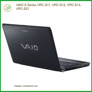 Vỏ Laptop VAIO S Series - Kho Linh Kiện Chính Hãng TPHCM, Sẵn Hàng, Lấy Ngay