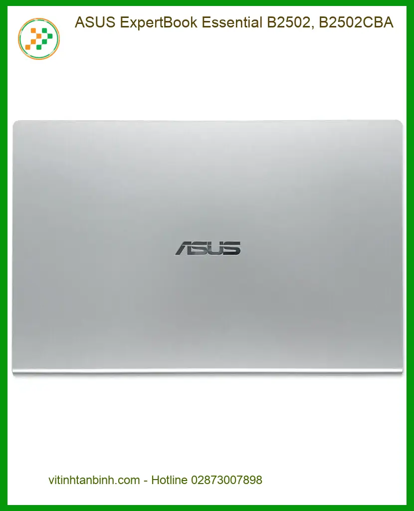 Vỏ Laptop ASUS ExpertBook B2502 - Cửa hàng Chính hãng Lấy ngay Giá rẻ