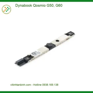 Webcam Laptop Dynabook Qosmio G50 G60 - Linh kiện Chính hãng TPHCM Lấy ngay