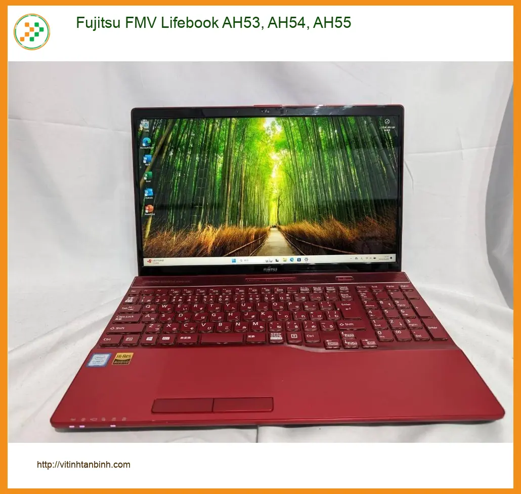 Màn hình Laptop Fujitsu FMV Lifebook AH53, AH54, AH55 - Sẵn hàng Lấy ngay TPHCM