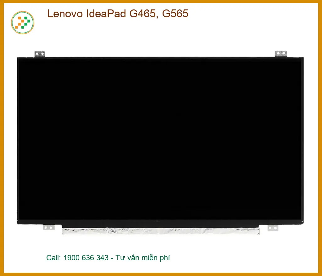 Màn hình Laptop LENOVO IdeaPad G465, G565 - Sẵn hàng tại Cửa hàng TPHCM